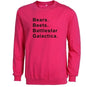 Bears Beets Battlestar Galactica Sweatshirts